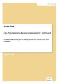 Sparkassen und Landesbanken im Umbruch