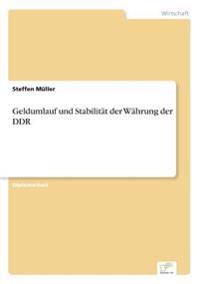 Geldumlauf und Stabilität der Währung der DDR