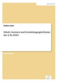 Inhalt, Grenzen und Gestaltungsspielräume des § 8a KStG