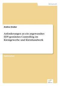 Anforderungen an ein angewandtes EDV-gestütztes Controlling im Kleingewerbe und Kleinhandwerk