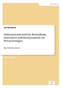 Einkommensteuerliche Behandlung innovativer Anleiheinstrumente im Privatvermögen