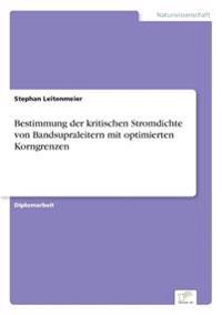 Bestimmung der kritischen Stromdichte von Bandsupraleitern mit optimierten Korngrenzen