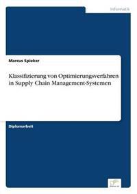 Klassifizierung von Optimierungsverfahren in Supply Chain Management-Systemen