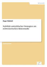 Stabilität antizyklischer Strategien am schweizerischen Aktienmarkt