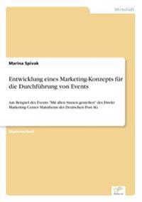Entwicklung eines Marketing-Konzepts für die Durchführung von Events