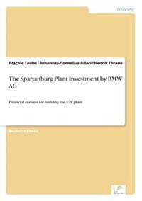 The Spartanburg Plant Investment by BMW AG