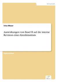 Auswirkungen von Basel II auf die interne Revision eines Kreditinstituts