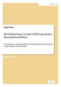 Revitalisierung von gewerblich genutzten Bestandsimmobilien