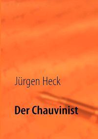 Der Chauvinist
