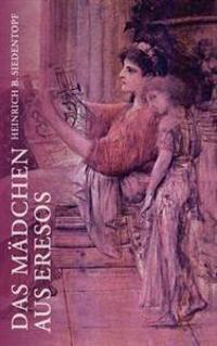 Das Mädchen aus Eresos