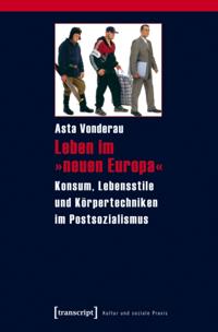 Leben im »neuen Europa«
