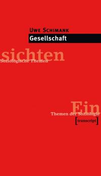 Einsichten. Themen der Soziologie