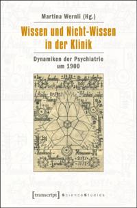 Wissen und Nicht-Wissen in der Klinik