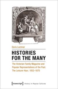 Historische Lebenswelten in populären Wissenskulturen/History in Popular Cultures
