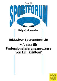 Inklusiver Sportunterricht aus Sicht der Lehrkräfte