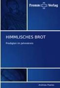 Himmlisches Brot