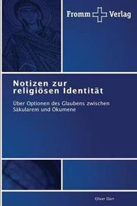Notizen zur religiösen Identität