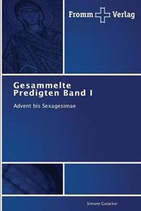 Gesammelte Predigten Band I