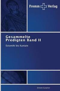 Gesammelte Predigten Band II