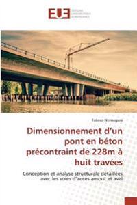 Dimensionnement d'un pont en béton précontraint de 228m à huit travées
