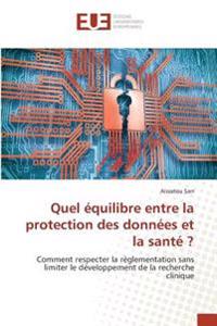 Quel équilibre entre la protection des données et la santé ?