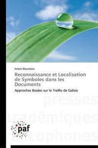 Reconnaissance Et Localisation de Symboles Dans Les Documents