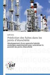 Prédiction des fuites dans les joints d'étanchéité