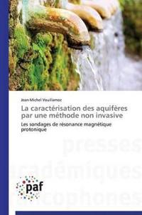 La caractérisation des aquifères par une méthode non invasive