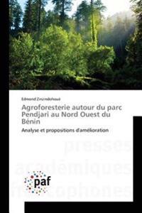 Agroforesterie autour du parc Pendjari au Nord Ouest du Bénin