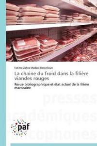 La Chaine Du Froid Dans La Filière Viandes Rouges