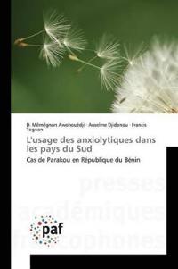 L'Usage Des Anxiolytiques Dans Les Pays Du Sud