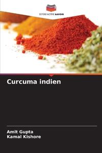 Curcuma indien