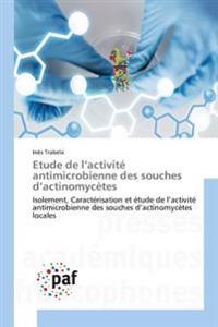 Etude de l'activité antimicrobienne des souches d'actinomycètes