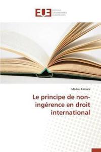 Le Principe de Non-Ingérence En Droit International