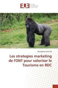 Les Strategies Marketing de l'Ont Pour Valoriser Le Tourisme En Rdc
