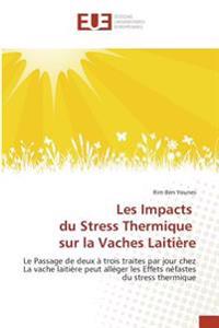Les Impacts du Stress Thermique sur la Vaches Laitière