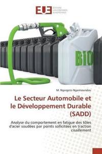 Le Secteur Automobile Et Le Développement Durable (Sadd)