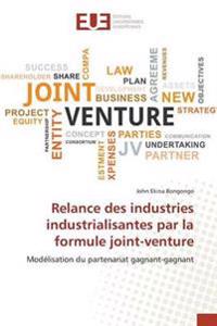 Relance des industries industrialisantes par la formule joint-venture