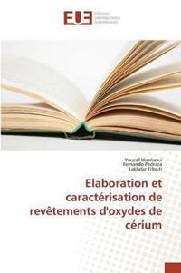 Elaboration Et Caractérisation de Revètements d'Oxydes de Cérium