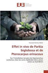 Effet in vivo de Parkia biglobosa et de Pterocarpus erinaceus