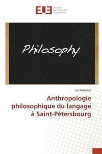 Anthropologie Philosophique Du Langage À Saint-Pétersbourg