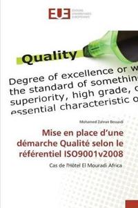 Mise En Place d'Une Démarche Qualité Selon Le Référentiel Iso9001v2008