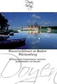 Wasserschlösser in Baden-Württemberg