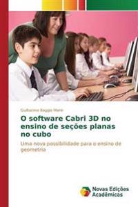 O software Cabri 3D no ensino de seções planas no cubo