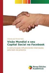 Visão Mundial e seu Capital Social no Facebook