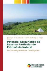 Potencial Ecoturístico da Reserva Particular do Patrimônio Natural