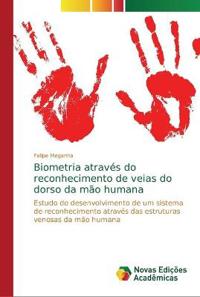Biometria através do reconhecimento de veias do dorso da mão humana