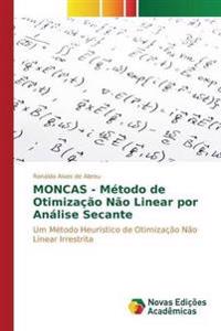 MONCAS - Método de Otimização Não Linear por Análise Secante