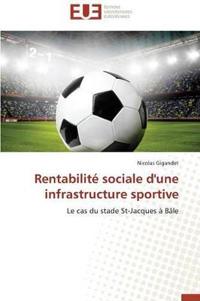 Rentabilité sociale d'une infrastructure sportive