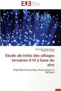 Etude Ab-Initio Des Alliages Ternaires II-VI ? Base Du Zinc